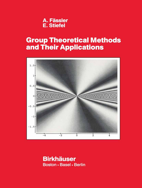 Group Theoretical Methods and Their Applications - E. Stiefel, A. Fässler