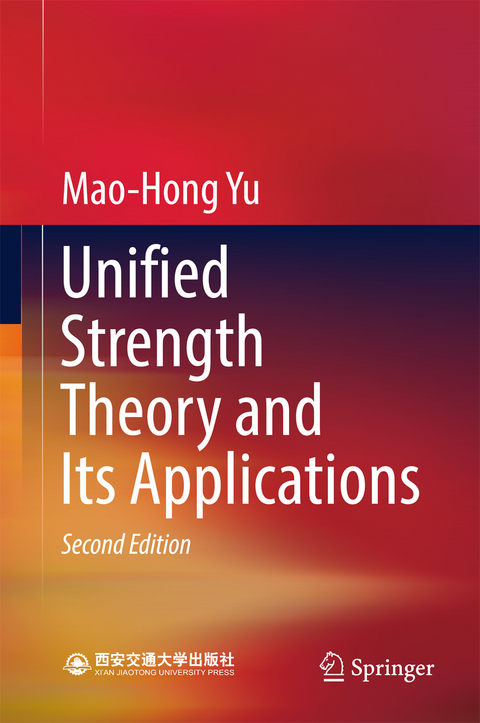 Unified Strength Theory and Its Applications - Mao-Hong Yu