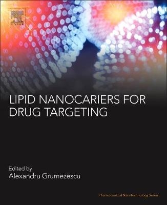 Lipid Nanocarriers for Drug Targeting - 