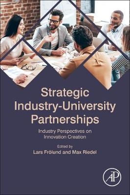 Strategic Industry-University Partnerships - 