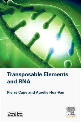 Transposable Elements and RNA - Aurelie Hua-Van