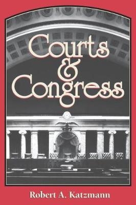 Courts and Congress - Robert A. Katzmann