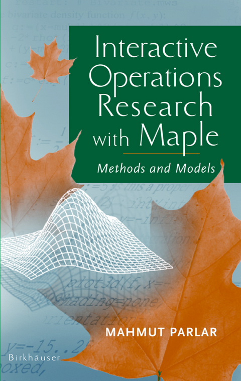 Interactive Operations Research with Maple - Mahmut Parlar