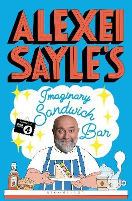 Alexei Sayle's Imaginary Sandwich Bar - Alexei Sayle