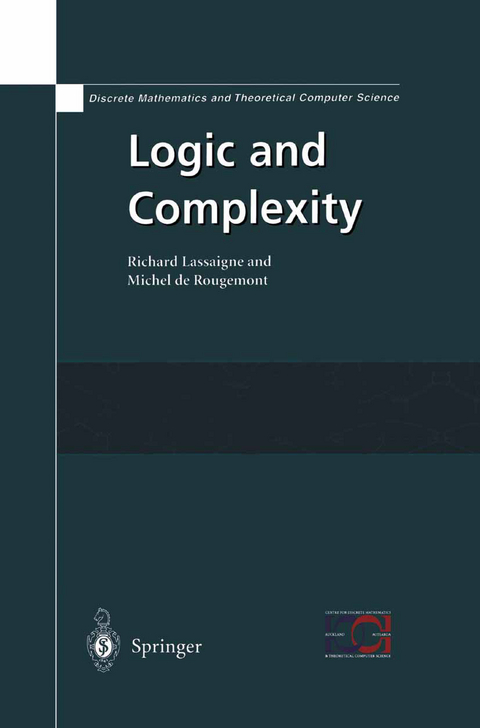 Logic and Complexity - Richard Lassaigne, Michel De Rougemont