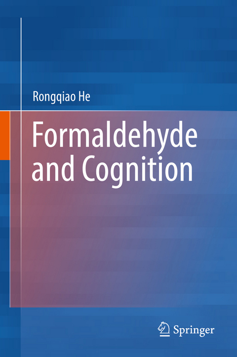 Formaldehyde and Cognition - Rongqiao He