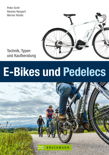 E-Bikes und Pedelecs - Peter Grett, Hannes Neupert, Werner Köstle