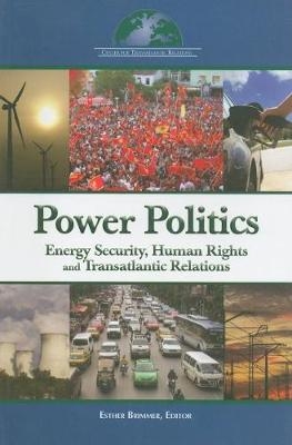 Energy Security, Human Rights, and Transatlantic Relations - 