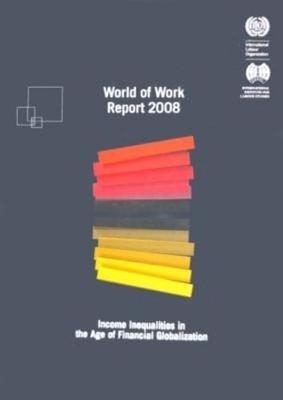 World of work report 2008 -  International Labour Office