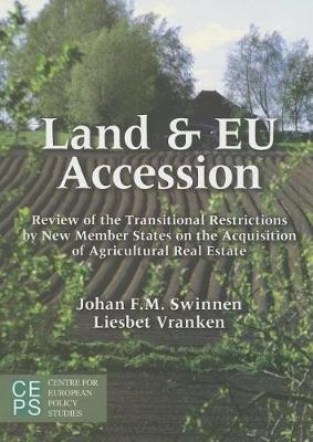 Land and EU Accession - Johan Swinnen, Liesbet Vranken