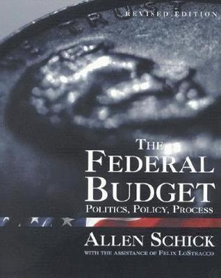 The Federal Budget - Allen Schick