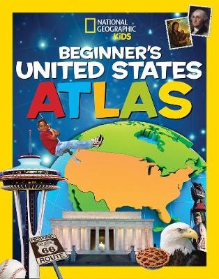 National Geographic Kids Beginner's United States Atlas -  National Geographic Kids