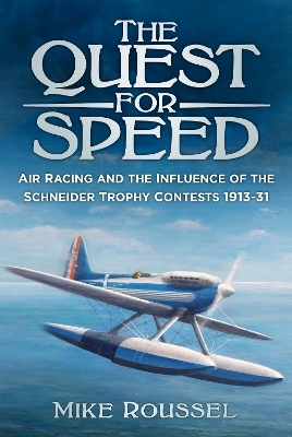 The Quest for Speed - Mike Roussel