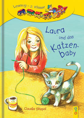 LESEZUG/2. Klasse: Laura und das Katzenbaby - Claudia Skopal