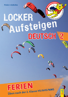 Locker Aufsteigen Ferien - Deutsch 2 - Margit Pieler, Günter Schicho