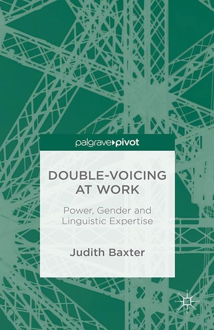 Double-voicing at Work - J. Baxter