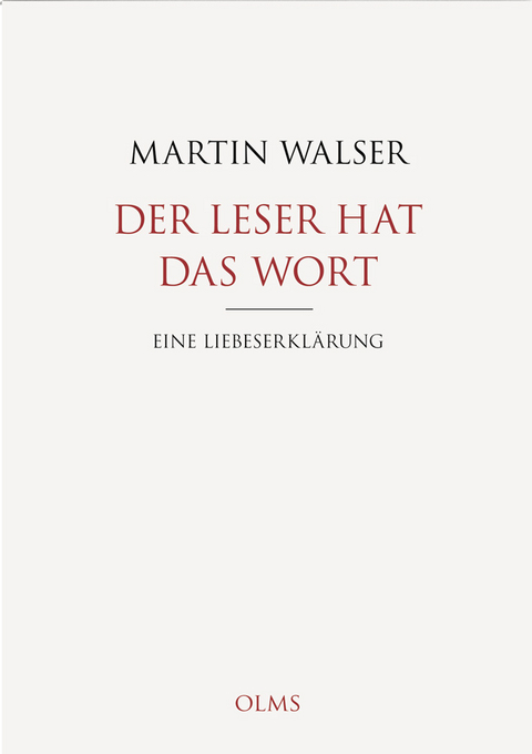 Der Leser hat das Wort - Martin Walser