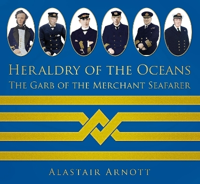 Heraldry of the Oceans - Alastair Arnott