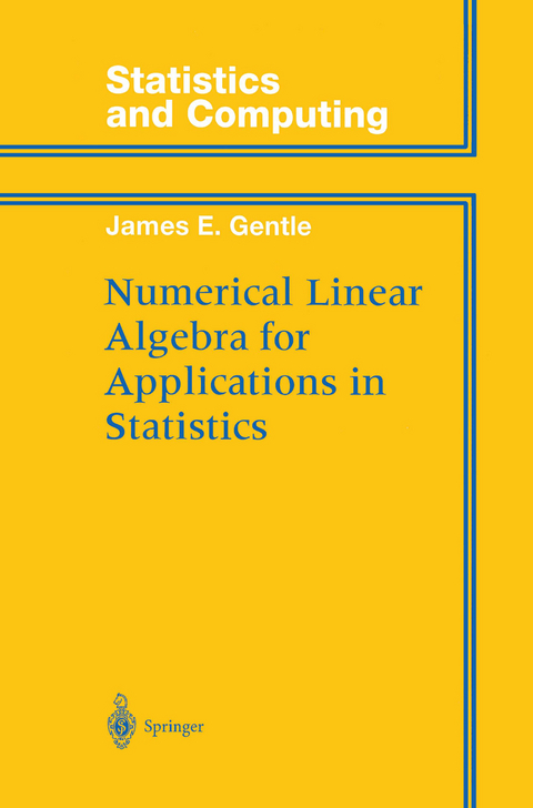 Numerical Linear Algebra for Applications in Statistics - James E. Gentle