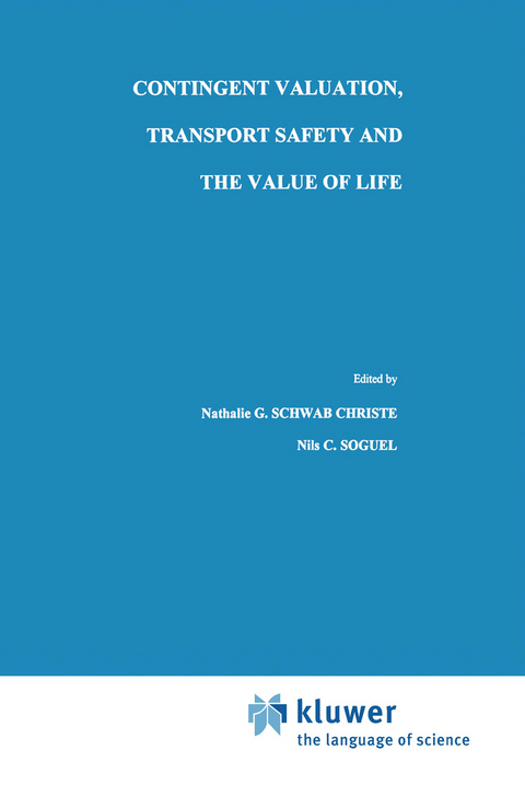 Contingent Valuation, Transport Safety and the Value of Life - 