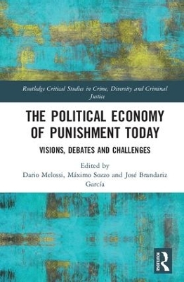 The Political Economy of Punishment Today - 