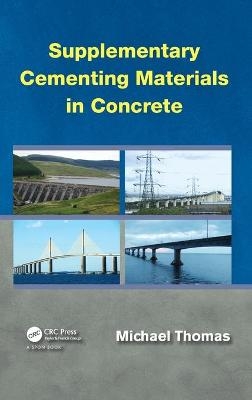 Supplementary Cementing Materials in Concrete - Michael Thomas