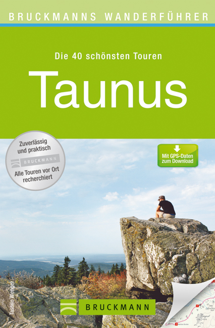 Bruckmanns Wanderführer Taunus - Tassilo Wengel