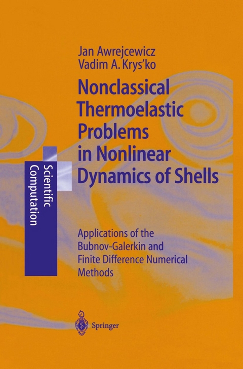 Nonclassical Thermoelastic Problems in Nonlinear Dynamics of Shells - Jan Awrejcewicz, Vadim A. Krysko