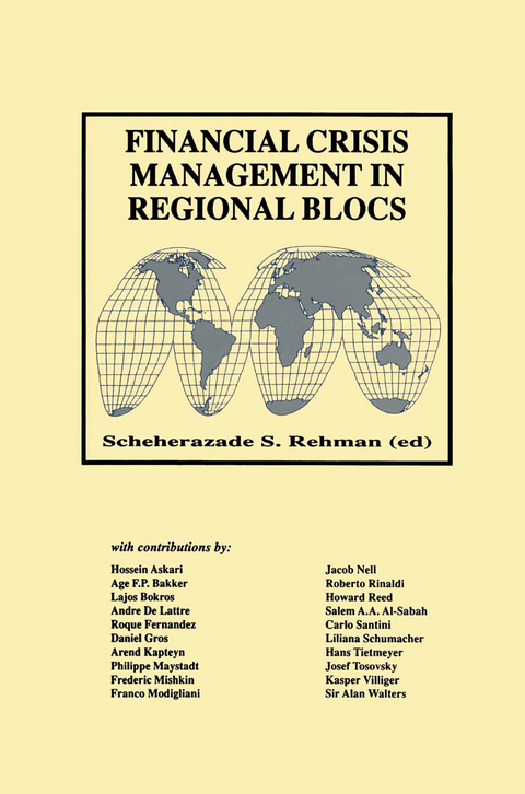 Financial Crisis Management in Regional Blocs - 