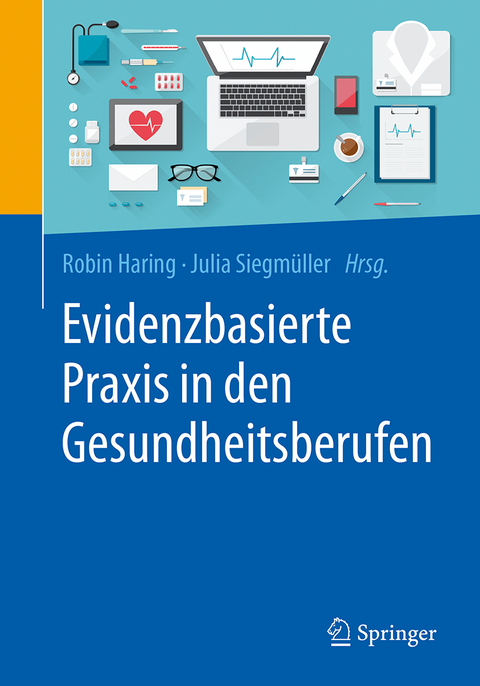 Evidenzbasierte Praxis in den Gesundheitsberufen - 