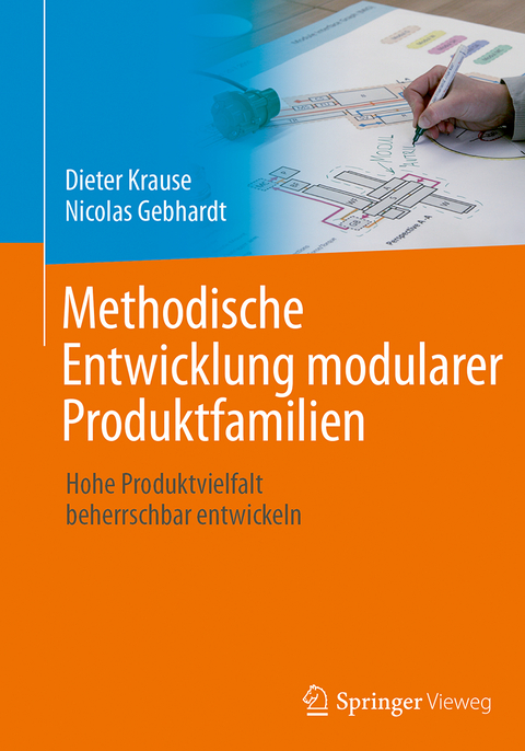 Methodische Entwicklung modularer Produktfamilien - Dieter Krause, Nicolas Gebhardt