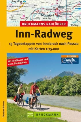 Bruckmanns Radführer Inn-Radweg - Thorsten Brönner