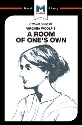 An Analysis of Virginia Woolf's A Room of One's Own - Tim Smith-Laing, Fiona Robinson