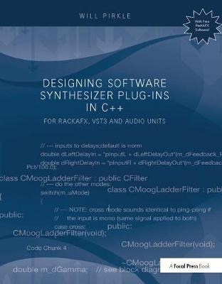 Designing Software Synthesizer Plug-Ins in C++ - Will C. Pirkle