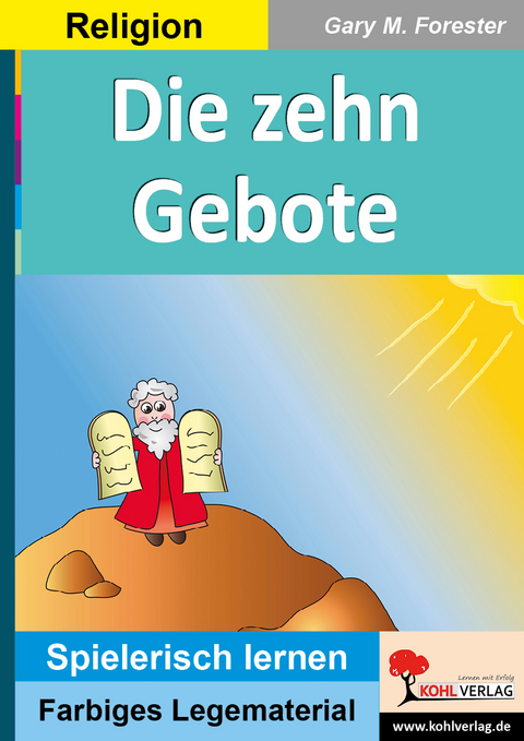 Die zehn Gebote - Gary M. Forester