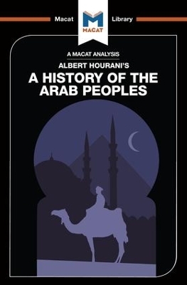 An Analysis of Albert Hourani's A History of the Arab Peoples -  Brown, Bryan Gibson