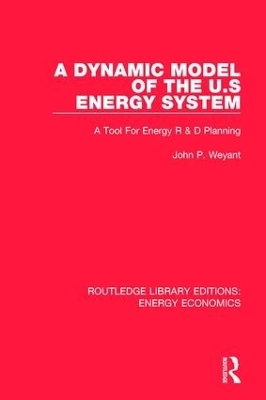 A Dynamic Model of the US Energy System - John P. Weyant