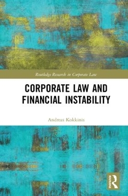 Corporate Law and Financial Instability - Andreas Kokkinis