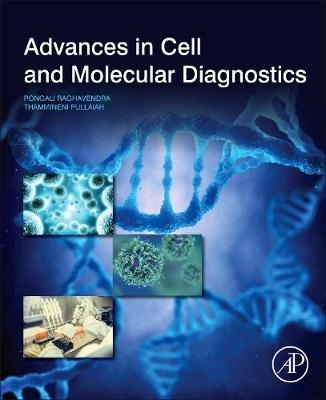 Advances in Cell and Molecular Diagnostics - P.B. Raghavendra, T. Pullaiah