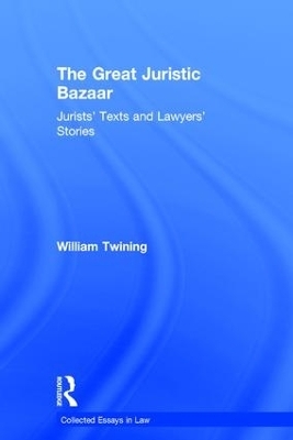 The Great Juristic Bazaar - William Twining