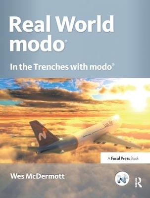 Real World Modo: The Authorized Guide - Wes McDermott