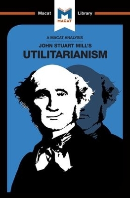 An Analysis of John Stuart Mills's Utilitarianism - Tom Patrick, Sander Werkhoven