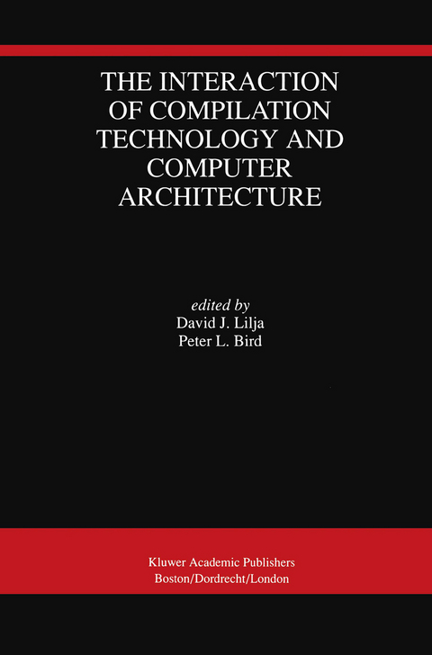 The Interaction of Compilation Technology and Computer Architecture - 