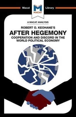 An Analysis of Robert O. Keohane's After Hegemony - Ramon Pacheco Pardo