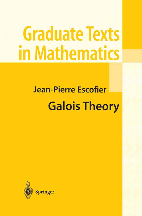 Galois Theory - Jean-Pierre Escofier