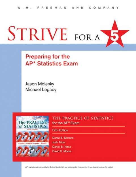 Strive for 5: Preparing for the AP Statistics Exam - Jason Molesky, Michael Legacy, Na Na