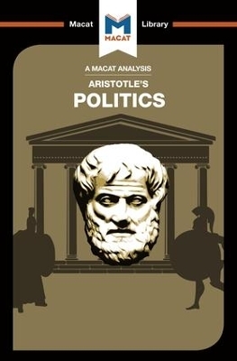 An Analysis of Aristotle's Politics - Katherine Berrisford, Riley Quinn