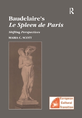 Baudelaire's Le Spleen de Paris - MariaC. Scott