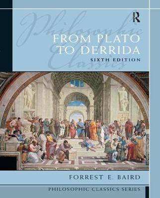 Philosophic Classics: From Plato to Derrida - 