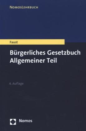 Bürgerliches Gesetzbuch - Florian Faust